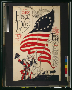 140th Flag Day Poster, 1777-1917 The birthday of the stars and stripes, June 14th, 1917. From the Library Of Congress.